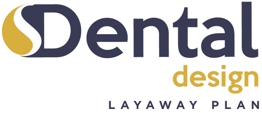 Dental Design Layaway Plan